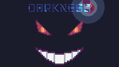 DARKNESS WITH LIGHTING EFFECT