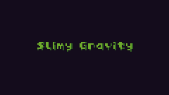 SLIMY GRAVITY