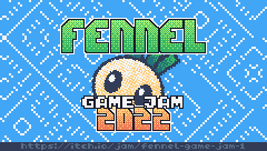 FENNEL GAME JAM #1 POSTER