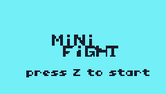 MINI FIGHT!